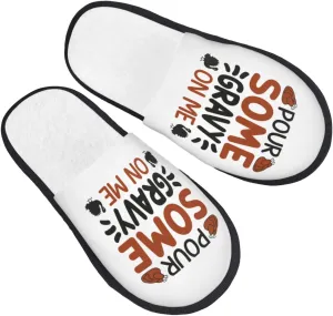 Pour Some Gravy On Me Slippers Winter Indoor and Outdoor Slipper Warm Cozy Soft Lightweight House Shoes Fuzzy Slip-On Slipper Large